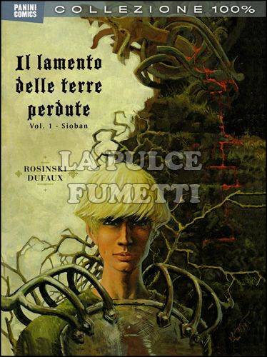 100% PANINI COMICS - IL LAMENTO DELLE TERRE PERDUTE 1: SIOBAN